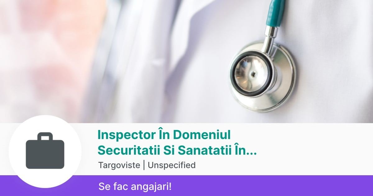 Inspector N Domeniul Securitatii Si Sanatatii N Munca Ajofm Anofm