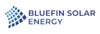 BLUEFIN SOLAR ENERGY