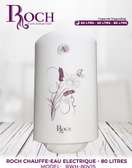 CHAUFFE EAU ROCH 80LITRES