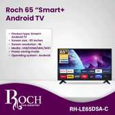 Téléviseur Roch 65 pouces Smart+
TV Android