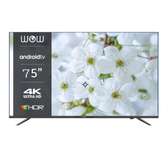 TELEVISEUR WOW 75POUCES SMART ANDROID WA75SU7200C3