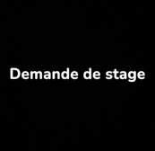 Demande de stage.