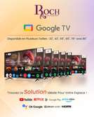 Téléviseur Google TV Roch  32" à 86"