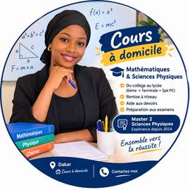 Cours à domicile en Mathématiques et Sciences Physiques
