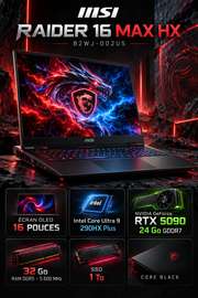 MSI Raider 16 Max HX RTX 5090 de 24 Gb dédié