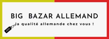 BIG BAZAR ALLEMAND