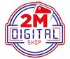 2M Digital Shop