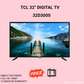 TCL 32 inches digital TV special offer