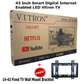 Vitron 43" Inch Full HD Smart Android TV + FREE Wall Bracket