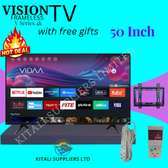 Vision Framless 50" Tv with free gifts