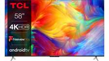TCL 58INCHES SMART 4K android Google tv
