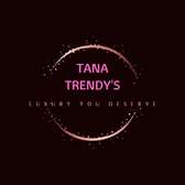 TANA TRENDY'S