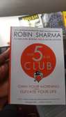 The 5 AM Club

Book by Robin Sharma