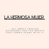La Hermosa Mujer Collections