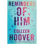 Reminders Of Him By Colleen Hoover, Blue, Adult Fiction