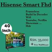40 Hisense smart Television+Free wall mount