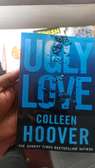 Ugly Love

Book by Colleen Hoover