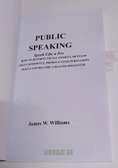 Public Speaking: Speak Like a Pro by James W. Williams