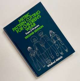 Metric Pattern Cutting for Children's Wear (Second Edition)]