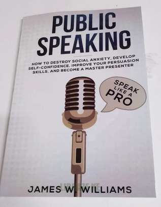 Public Speaking: Speak Like a Pro by James W. Williams image 2