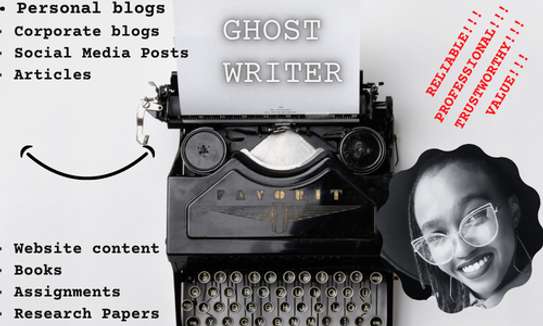 RELIABLE AND PROFESSIONAL CONTENT GHOST WRITER AVAILABLE image 1