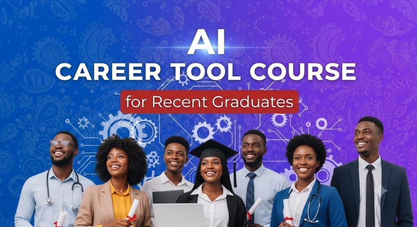 AI Career Tool Course for Recent Graduates