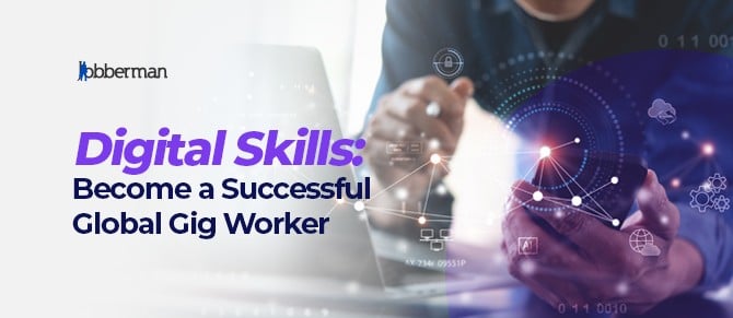 Digital Skills: Become a Successful Global Gig Worker Course