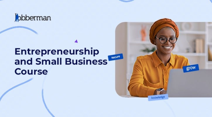 Jobberman Entrepreneurship and Small Business Course