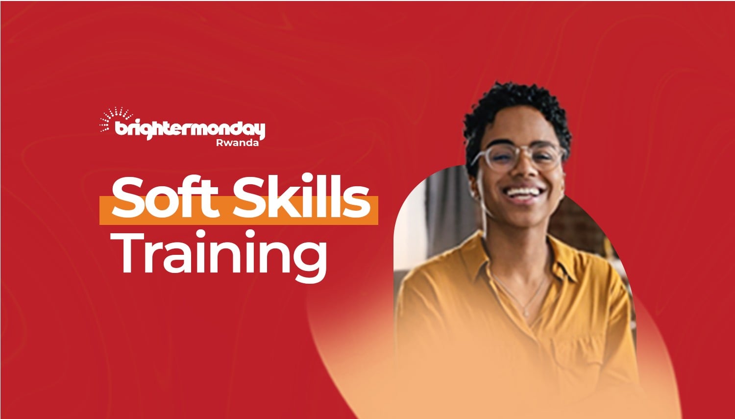 BrighterMonday Soft Skills