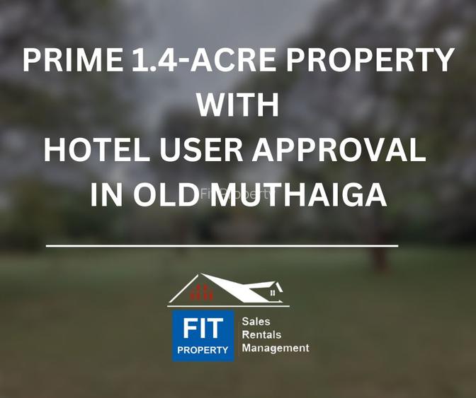 1.4 ac Land at Old Muthaiga