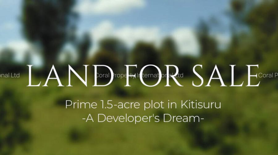 1.5 ac Land in Kitisuru