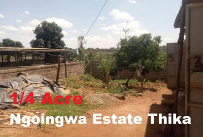 0.25 ac Land at Ngoingwa Estate Thika