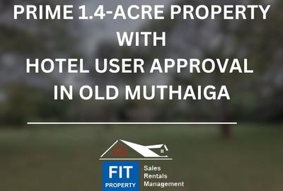 1.4 ac Land at Old Muthaiga