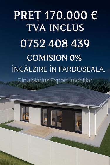 Casa 4 camere pe PARTER,incalzire pardoseala,rate dezvoltator,comision 0 - 6
