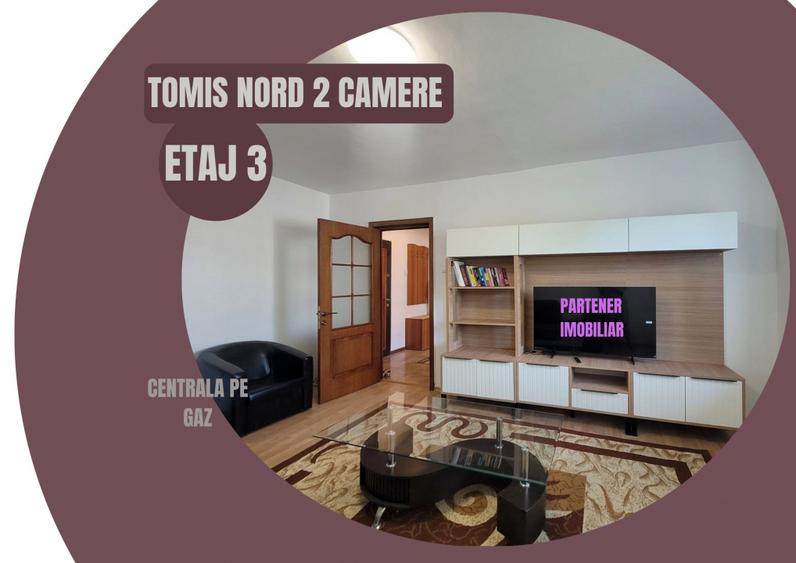 OMV- Tomis Nord- 2 camere decomandate, mobilate, cu centrala pe gaz