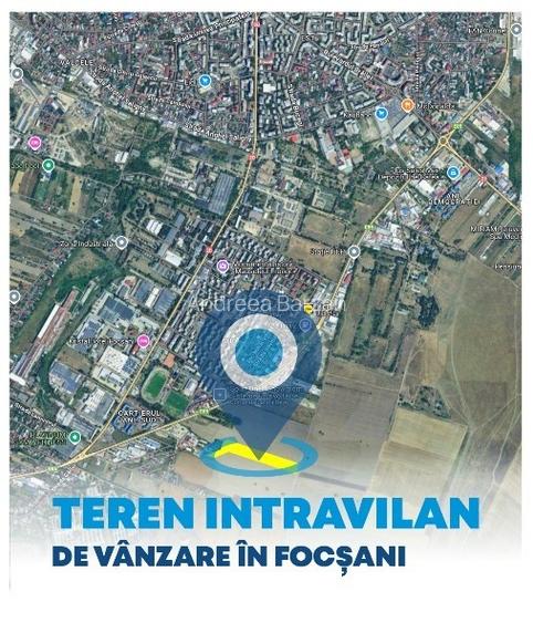 TEREN INTRAVILAN DE VÂNZARE ÎN FOCȘANI - 3