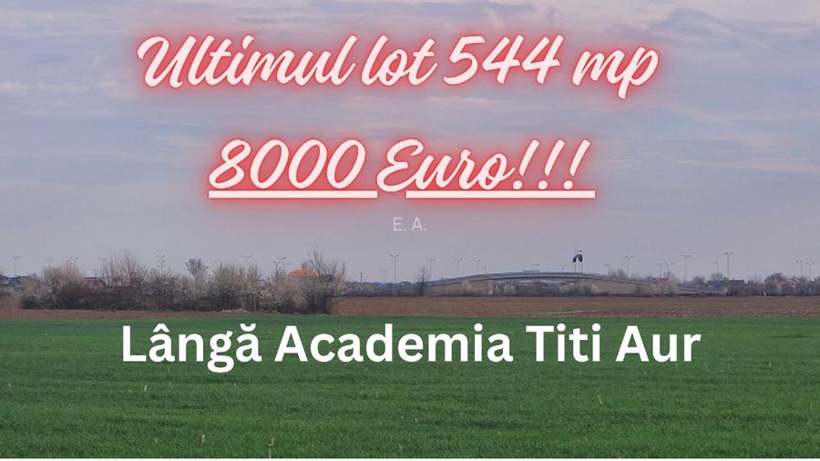 Academia  Titi Aur, 544 mp., PARTICULAR, intravilan construibil, 5.500E/lot - 11