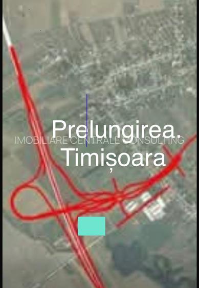 Teren la A0 vizibilitate excelentă 300 de m. de viitoarea prelungire Timișoara - 2