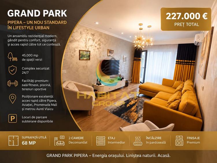 Vânzare apartament 2 camere LUX - Pipera | Erou Iancu Nicolae | Grand Park Piper