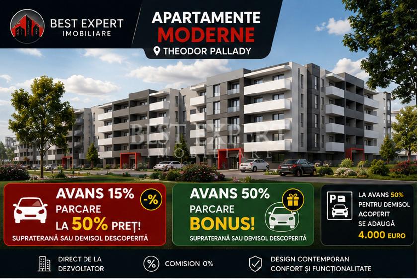 2 Camere| Pallady| Parcare BONUS Avans 50%| Calitate Premium| Direct Dezvoltator