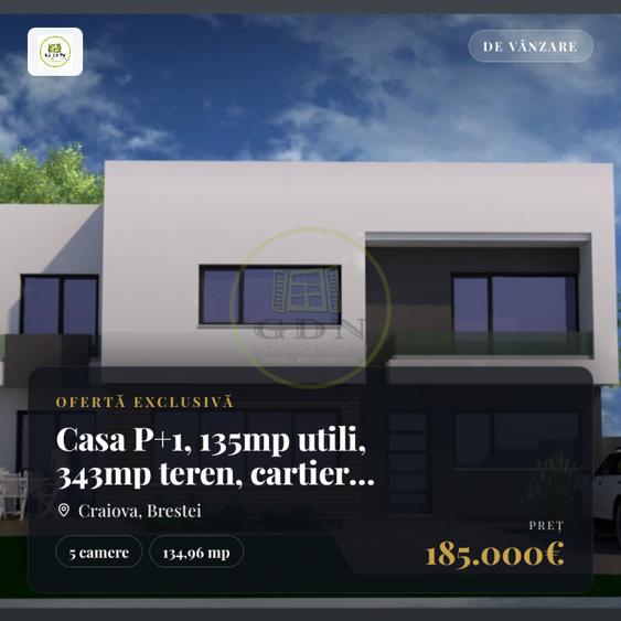 Casa P+1, 135mp utili, 343mp teren, cartier Brestei zona Promenada Mall