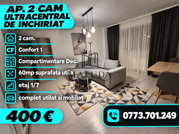 Ap. 2 cam Cf. 1 Dec. Ultracentral De Inchiriat