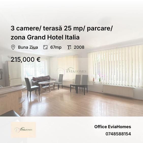 3 camere/ terasă 25 mp/ parcare/ zona Grand Hotel Italia