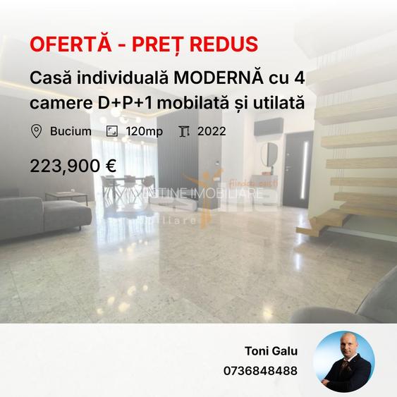 Casă individuală 4 camere D+P+1 133 mp mobilată și utilată