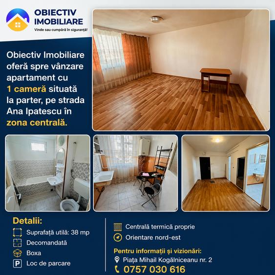 Apartament 1 camera– Centru,str.Ana Ipatescu,– 38 mp