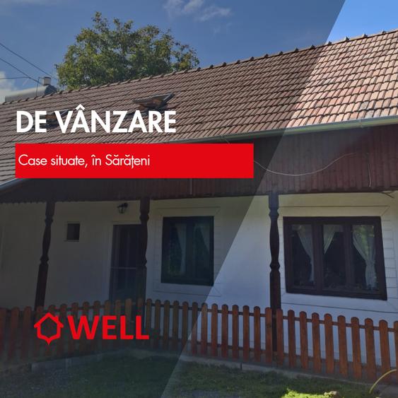 DE VÂNZARE – DOUĂ CASE ÎN SĂRĂȚENI, ÎN APROPIERE DE SOVATA