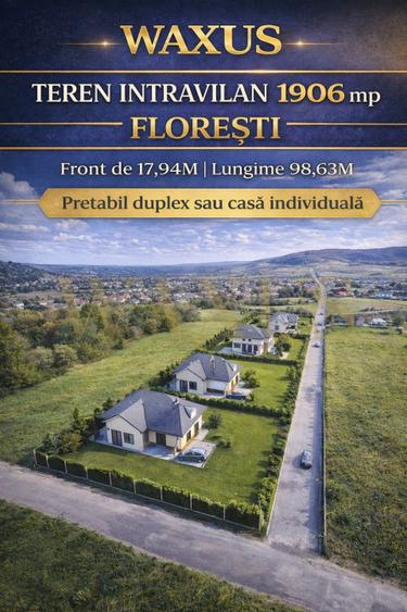 Teren Intravilan - SU 1906MP I Pretabil Duplex / Casa Individuala - Floresti
