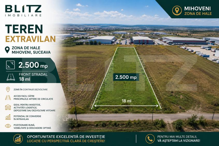 Teren extravilan , 2500 mp , zona de hale Mihoveni Suceava