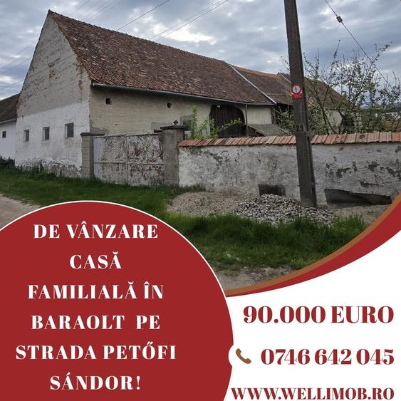 De vânzare casă familială în Baraolt, pe strada Petőfi Sándor!