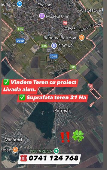 Teren Focsani zona nord - 31 Ha suprafata compacta.